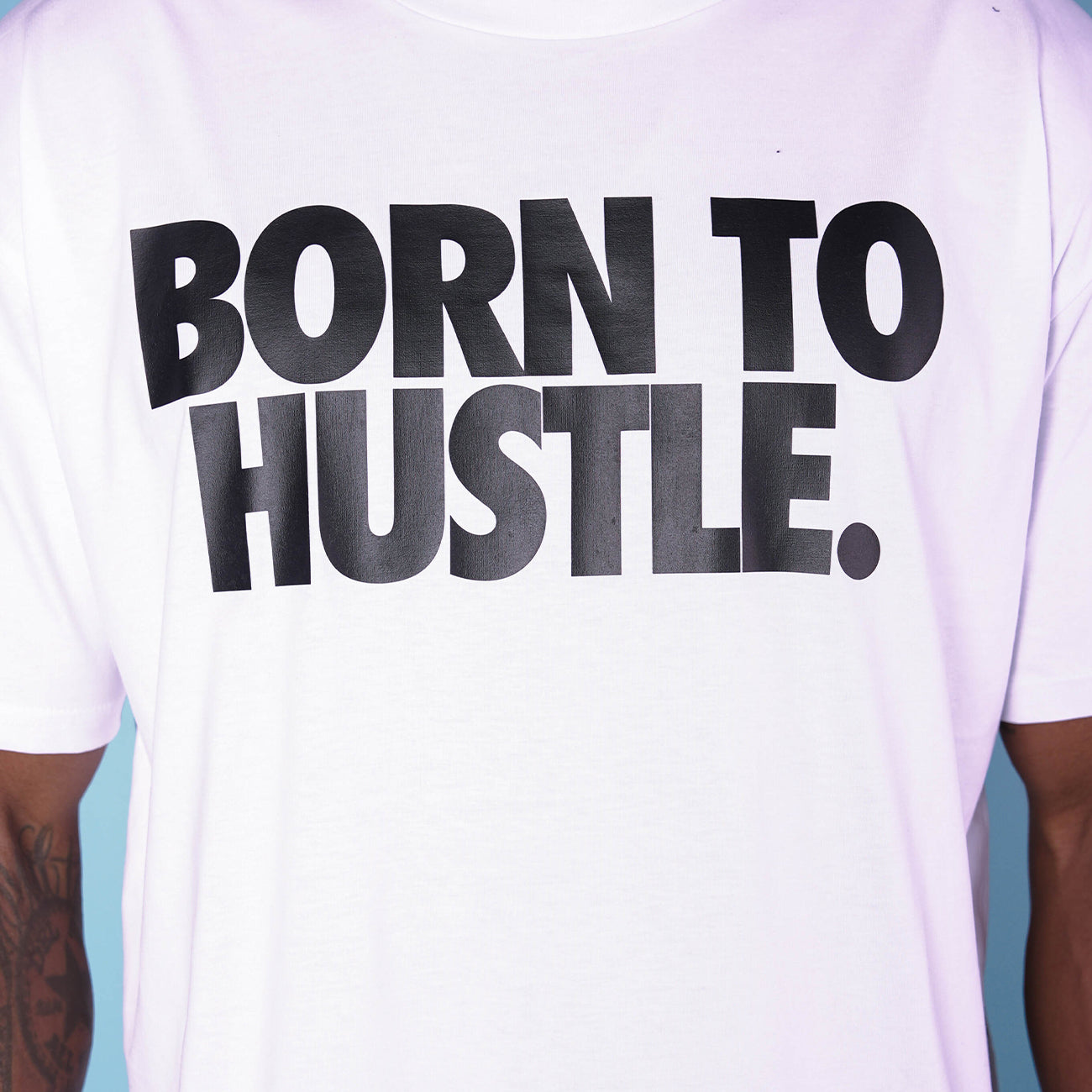 Born to Hustle